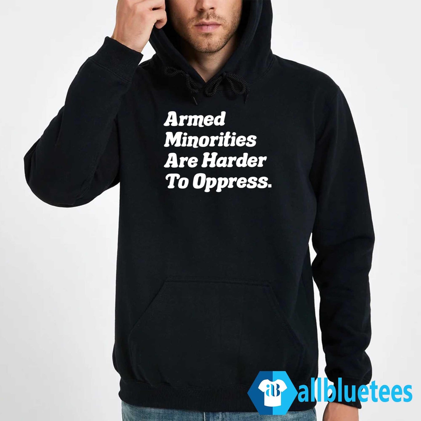 Armed Minorities Are Harder To Oppress Shirt