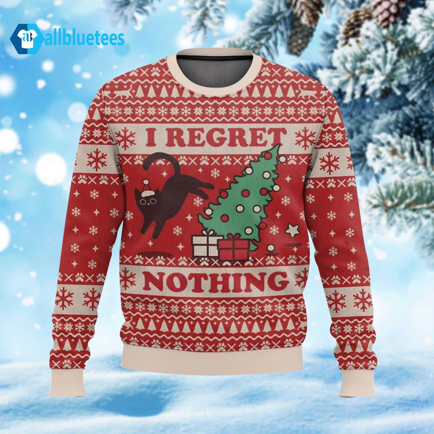 Cat I Regret Nothing Ugly Christmas Sweater