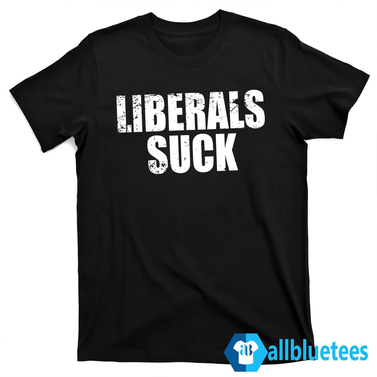 Dan Bongino Liberals Suck Shirt