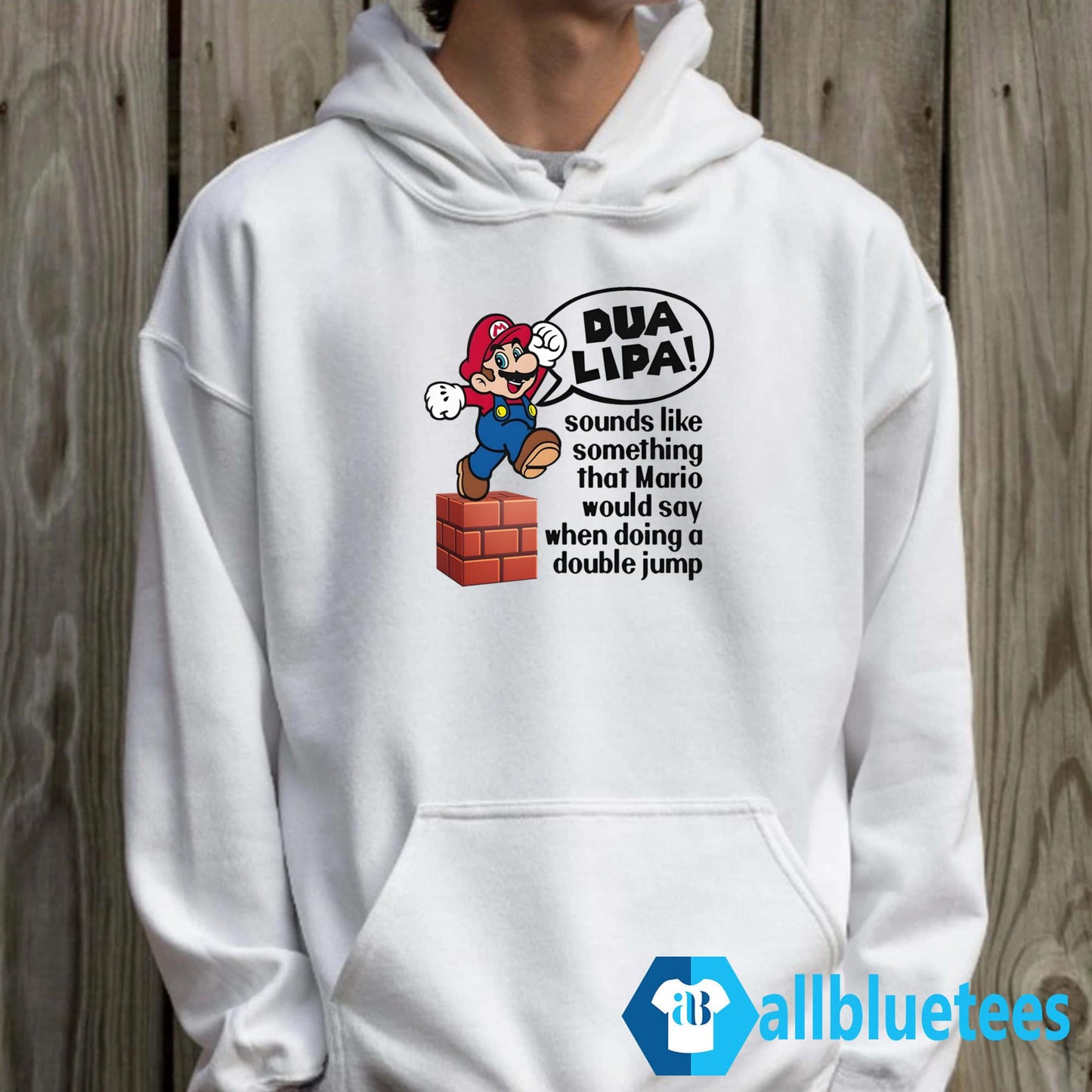 Dua Lipa Sounds Like Something That Mario Would Say Shirt