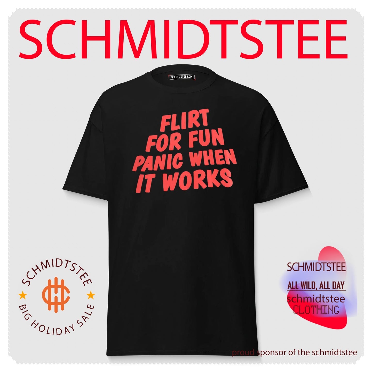 Flirt for fun panic when it works shirt