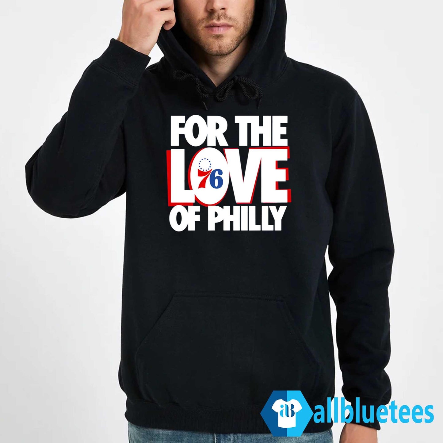 For The Love Of Philly 76ers Shirt