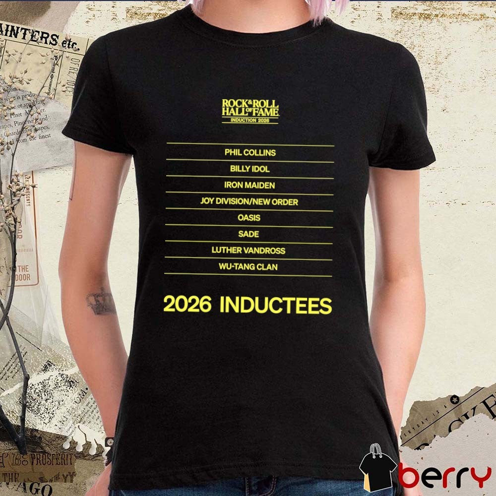 The Rock And Roll Hall Of Fame Announces It’s 2026 Inductees t-shirt