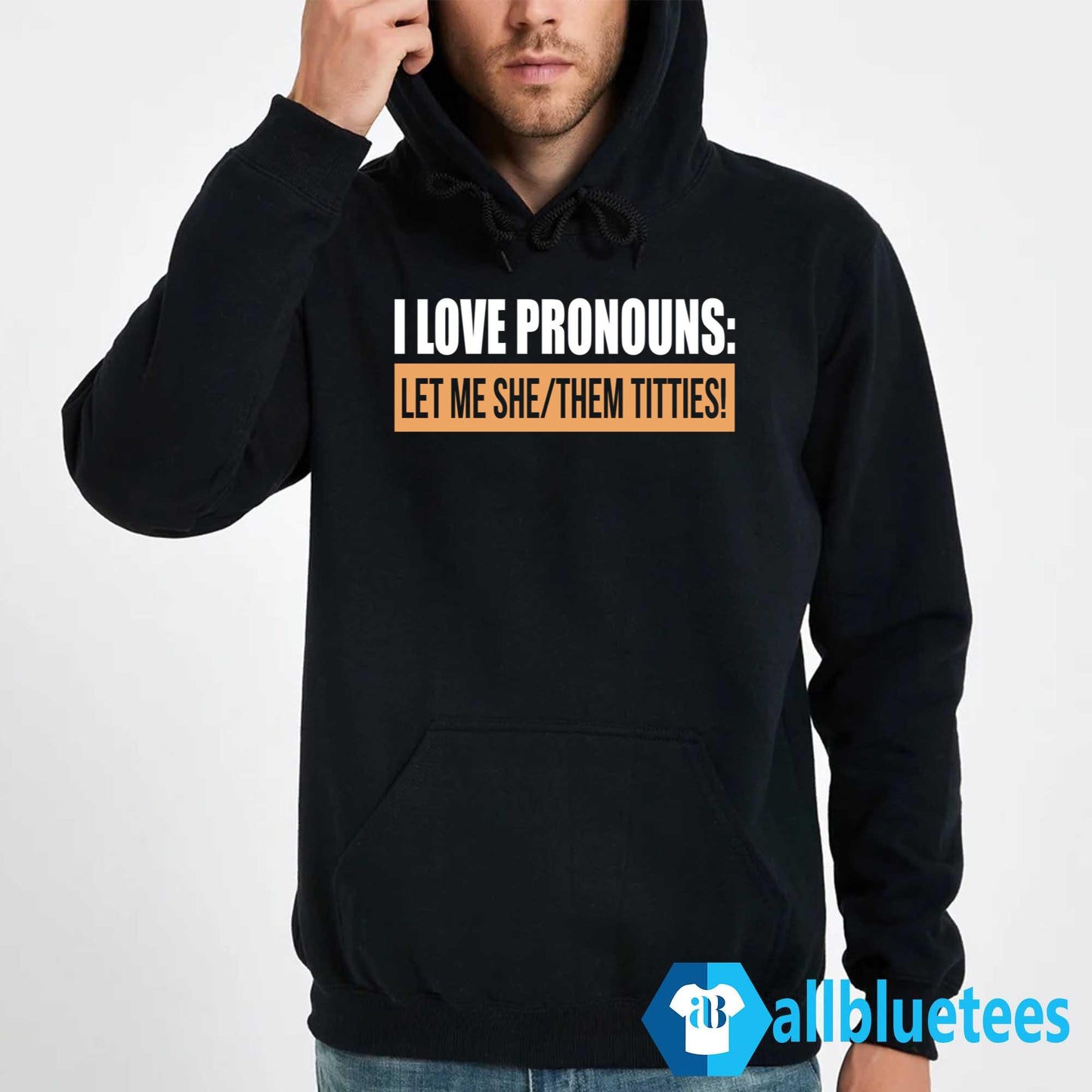 I Love Pronouns Let Me She/Them Titties Shirt