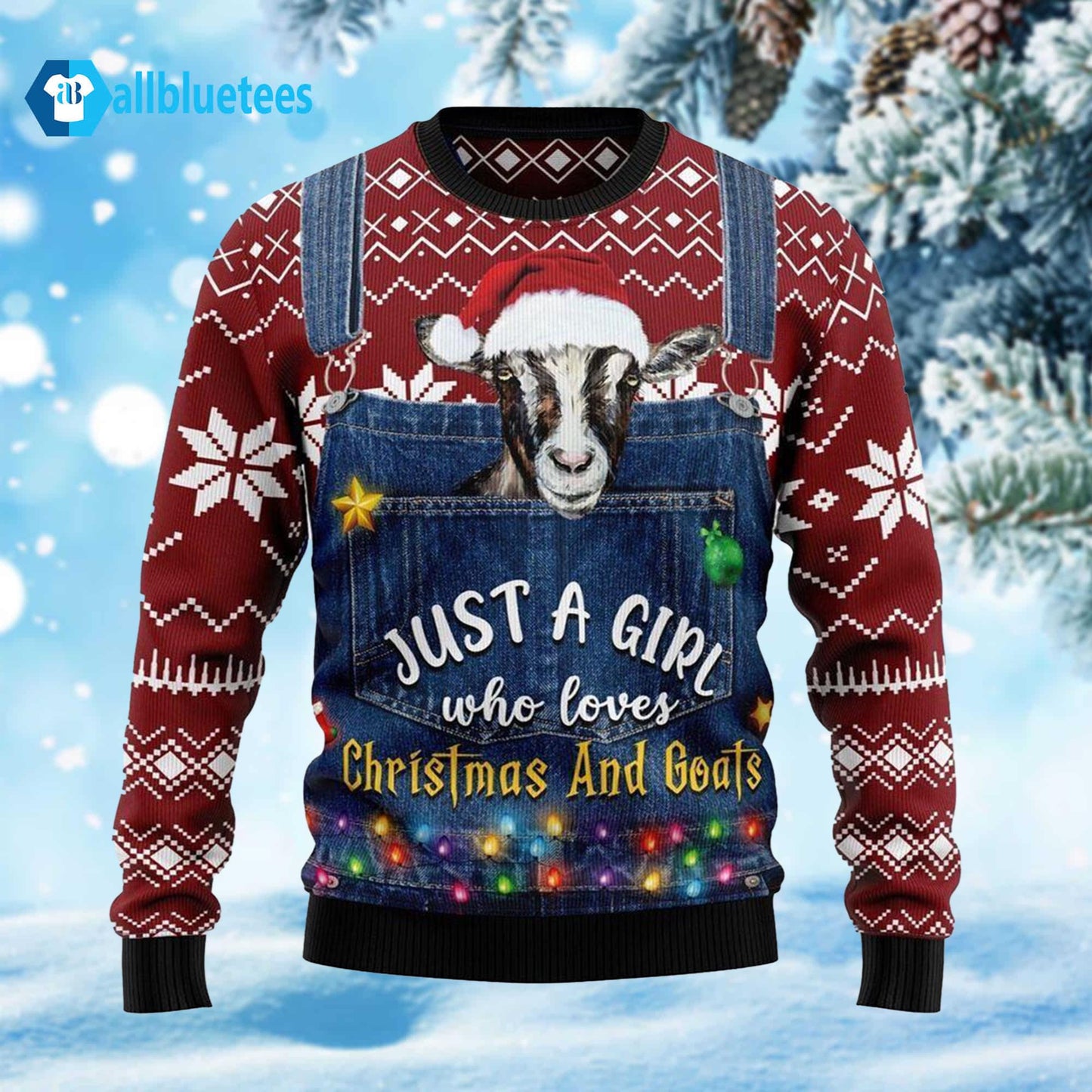 I’m Just A Girl Who Loves Christmas And Goats Ugly Christmas Sweater