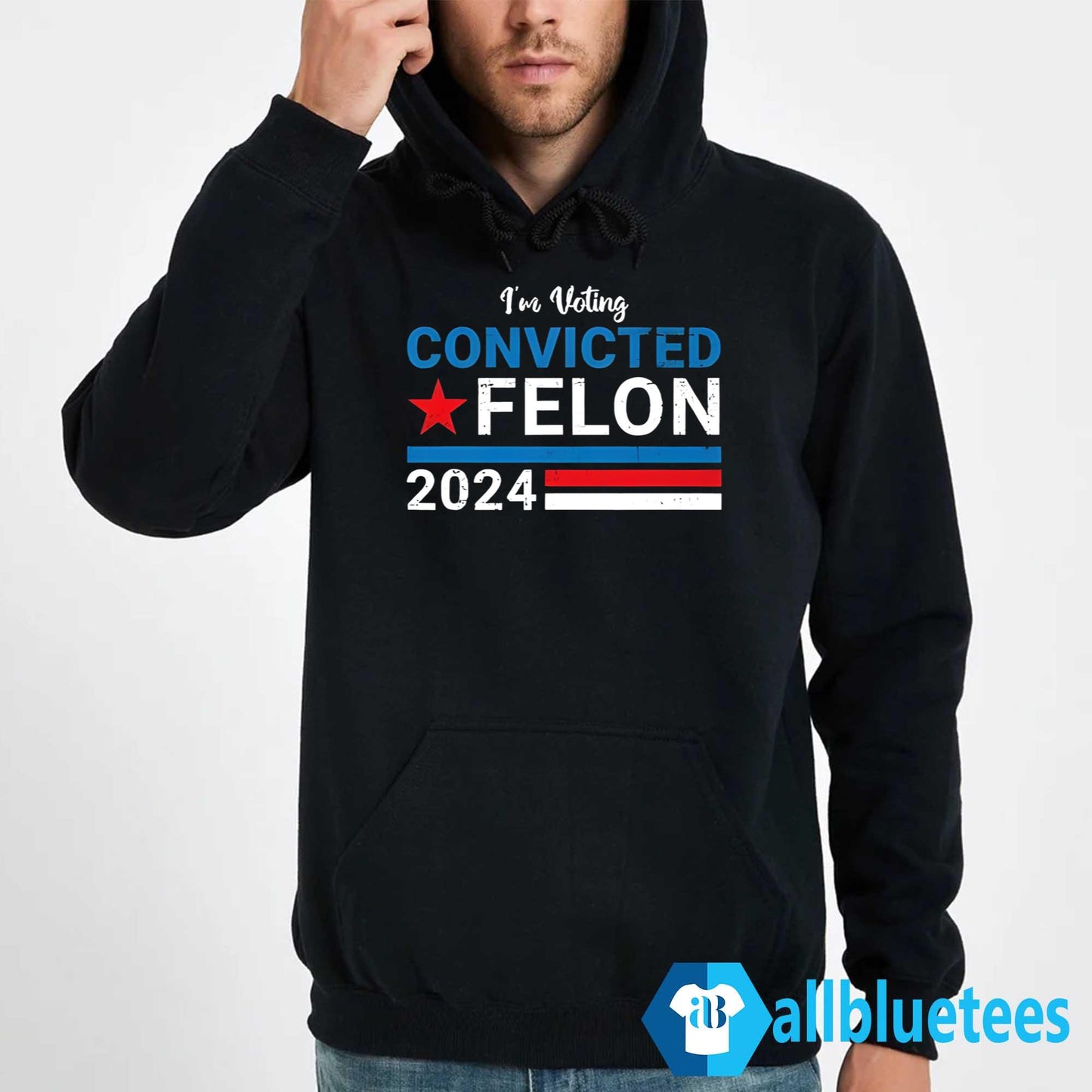 I’m Voting Convicted Felon 2024 Shirt