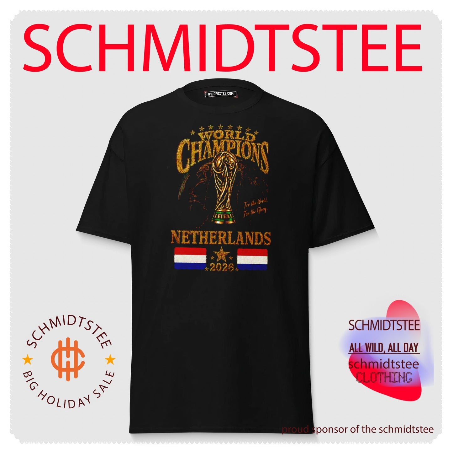 Netherlands 2026 World Champions For The World For The Glory shirt