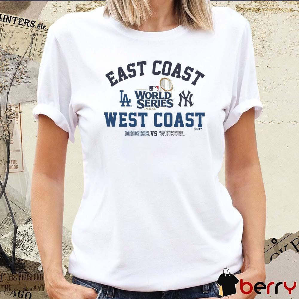 2024 Los Angeles Dodgers vs. New York Yankees East Coast MLB World Series West Coast Vintage t-shirt