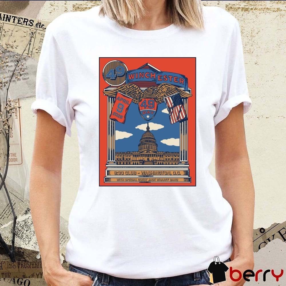 49 Winchester April 9 2026 49 Day Washington DC With Special Guest Jack Wharff Band Poster t-shirt