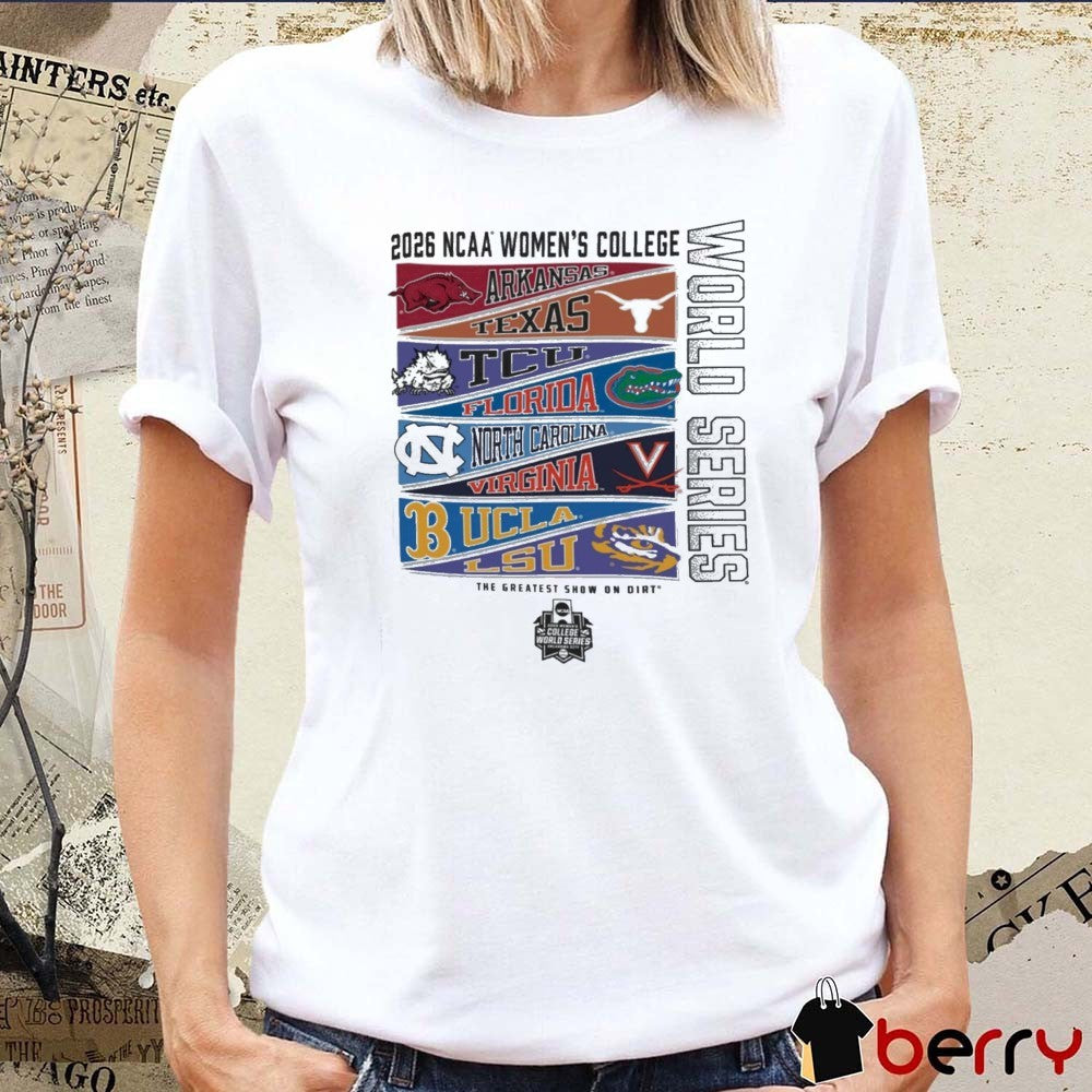 8 Teams NCAA Women’s College World Series The Greatest Show On Dirt 2026 t-shirt