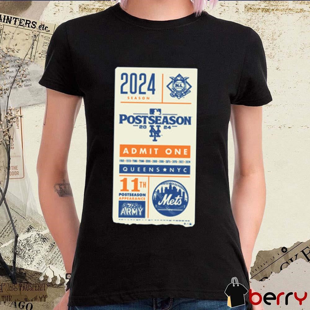 Admit One Queens NYC 2024 11th Postseason New York Mets t-shirt