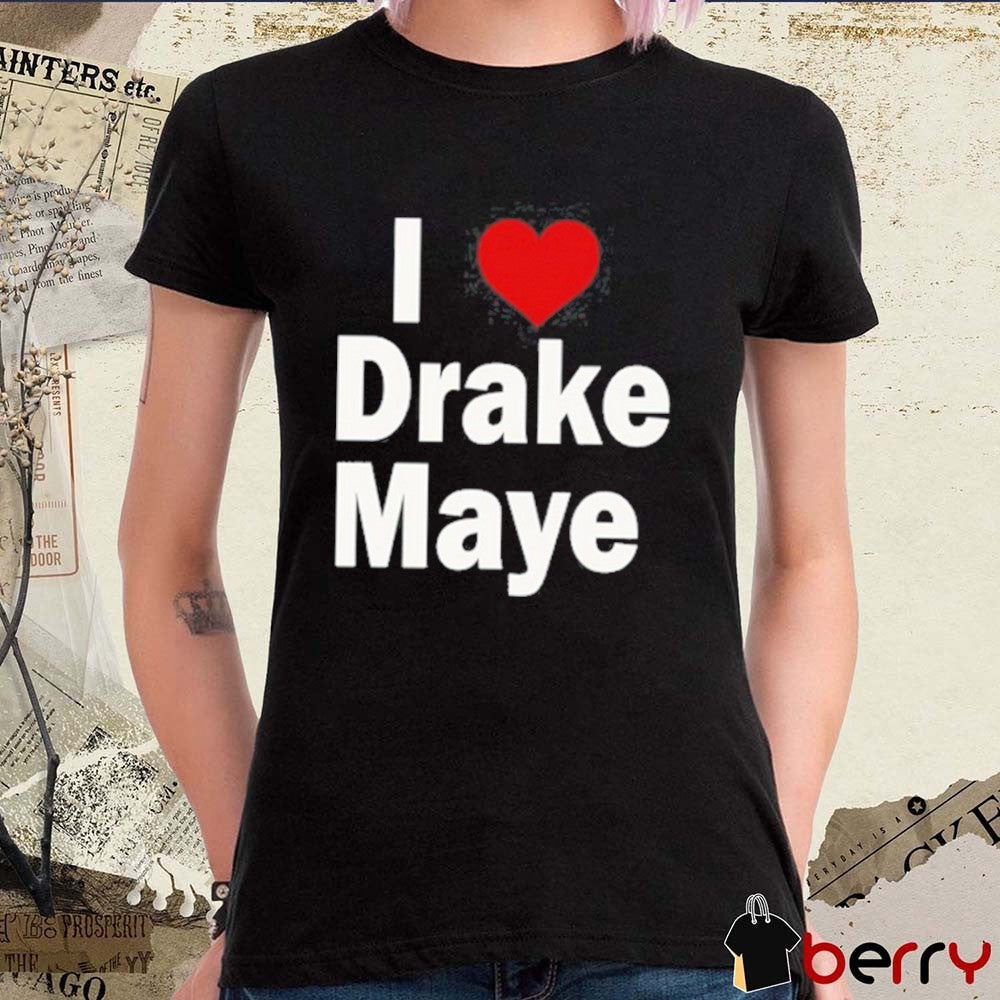 Ann Maye Wearing I Heart Drake Maye New England Patriots t-shirt
