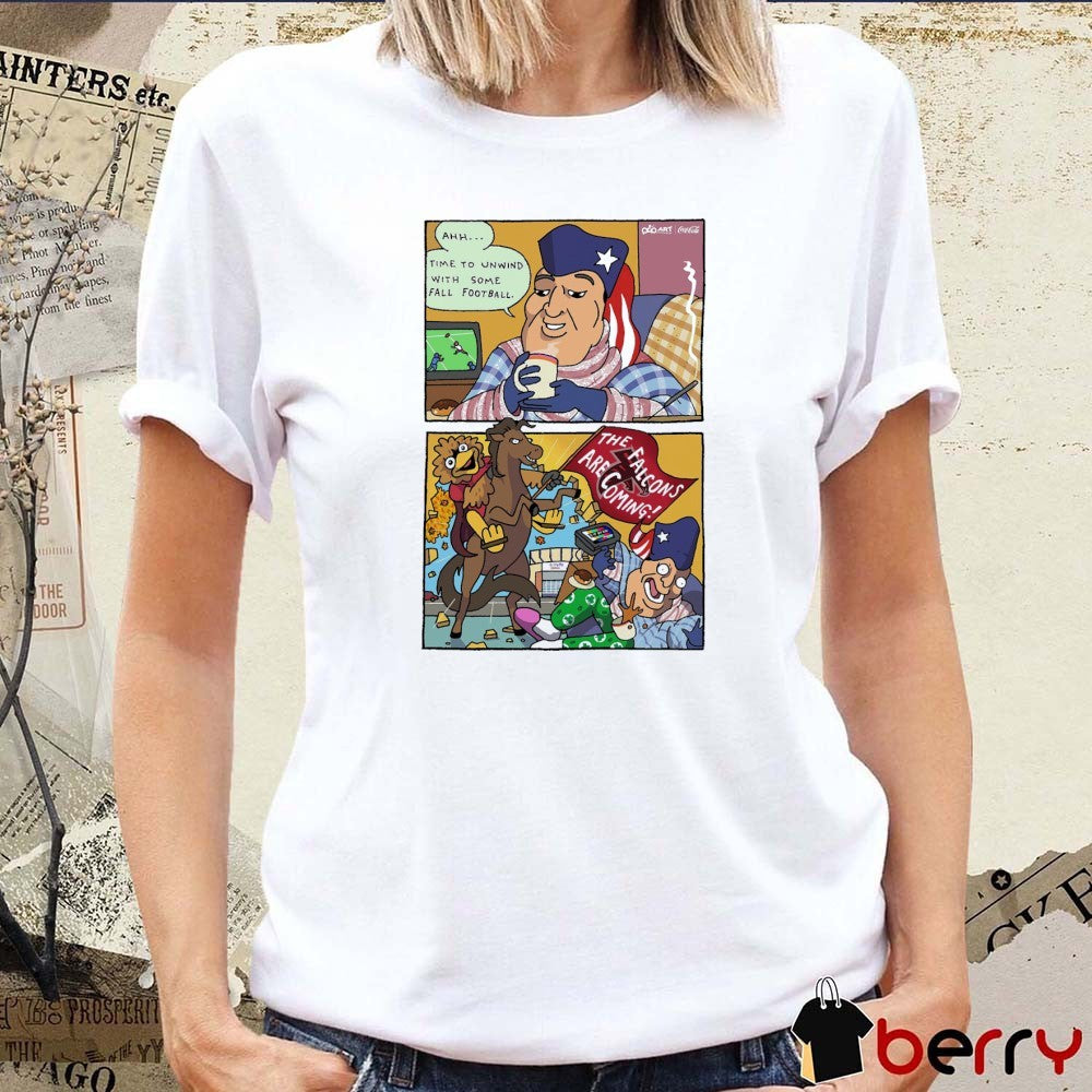 Atlanta Falcons Ahh Time To Unwind With Some Fall Football The Falcons Are Coming t-shirt