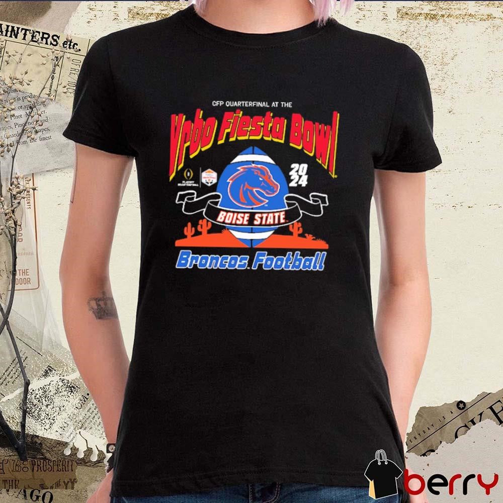 Boise State Broncos College Football Playoff Quarterfinal At The 2024 Vrbo Fiesta Bowl t-shirt