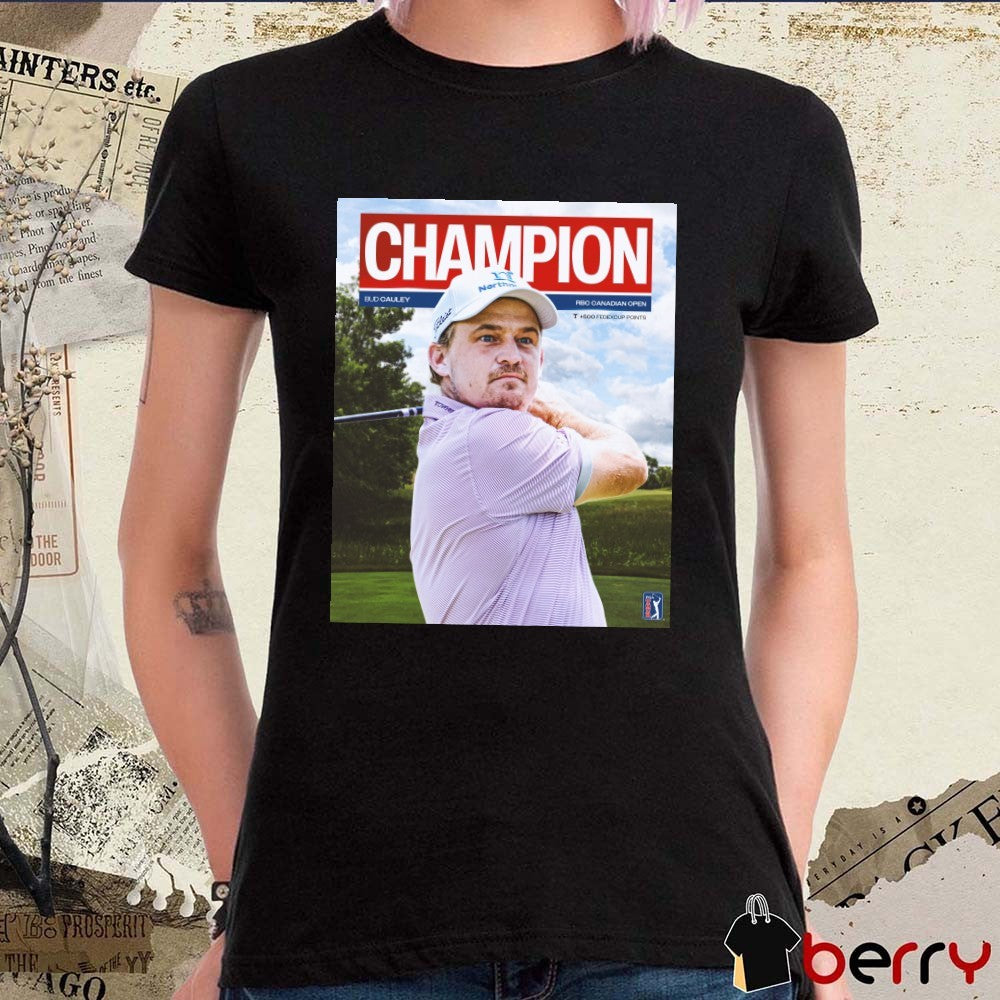 Bud Cauley Champion 2026 RBC Canadian Open PGA Tour Poster t-shirt