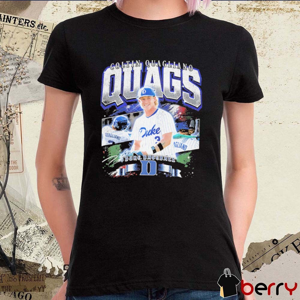 Coltin Quagliano QUAGS Duke Blue Devils Baseball NCAA Graphic t-shirt