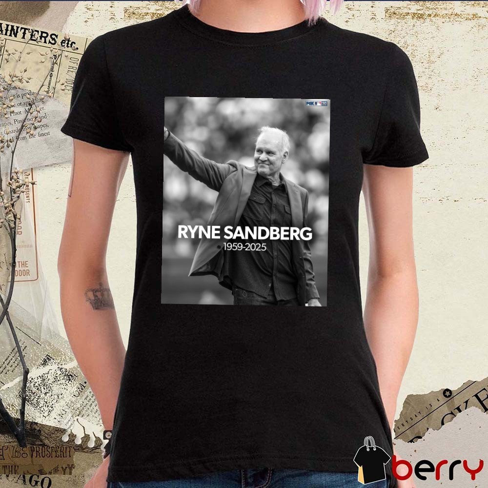 Cubs Hall of Fame legend Ryne Sandberg Has Passed Away At The Age Of 65 1959 – 2025 Poster t-shirt