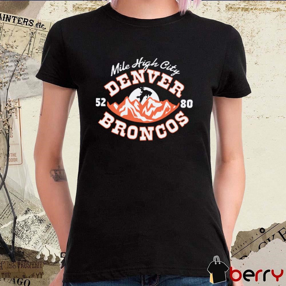 Denver Broncos Mile High City 52 80 t-shirt