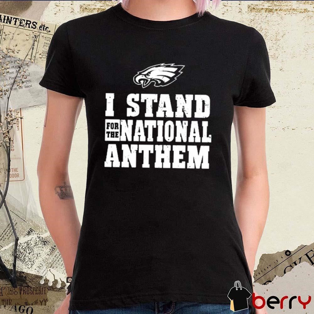 I Stand For The National Anthem Philadelphia Eagles NFL Logo Vintage t-shirt