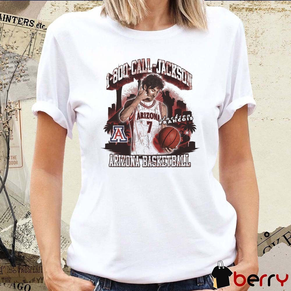 Jackson Francois 1-800-Call-Jackson Arizona Wildcats Basketball Graphic t-shirt