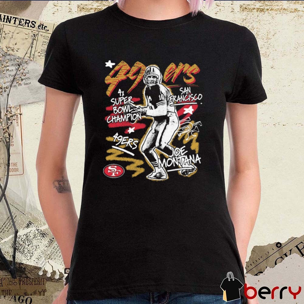 Joe Montana San Francisco 49ers Chalked Up 4X Super Bowl Champion Player Graphic t-shirt
