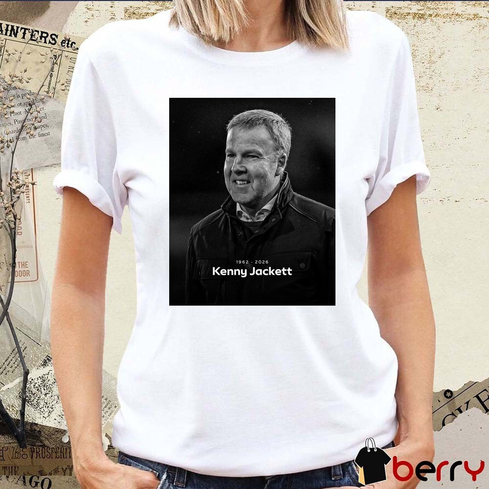 Kenny Jackett 1962 – 2026 Sky Sports Football Poster t-shirt