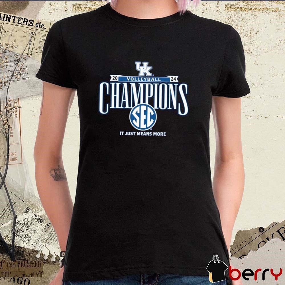 Kentucky Wildcats 2024 SEC Volleyball Regular Season Champions It Just Means More Locker Room t-shirt