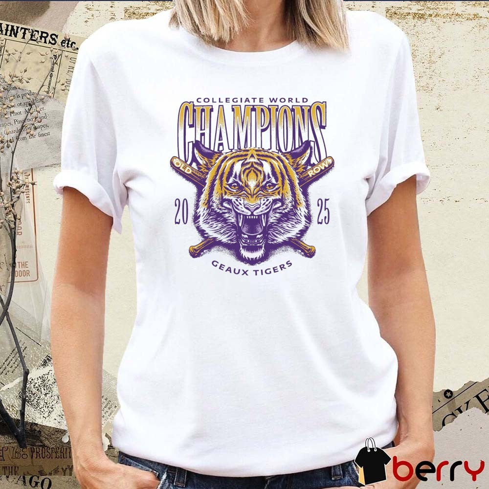 LSU Tigers 2025 NCAA Collegiate World Champions Geaux Tigers Graphic t-shirt