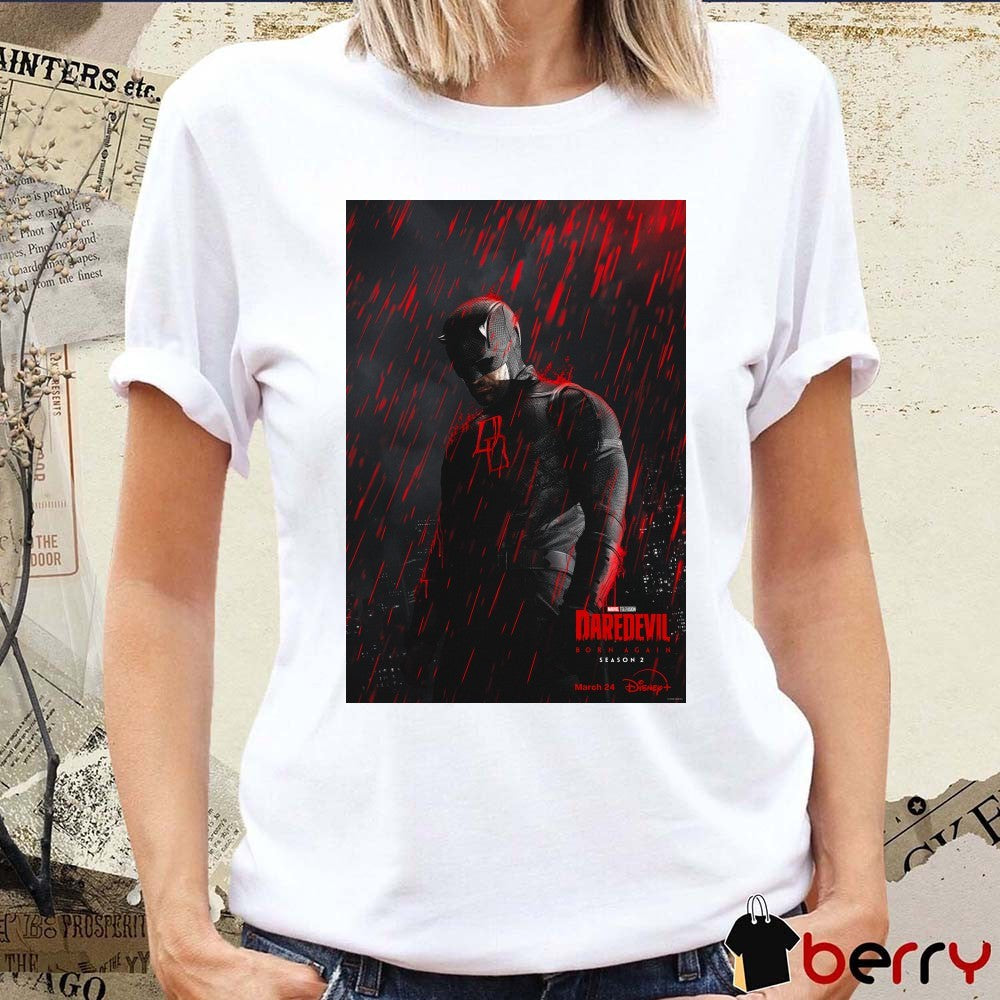 Marvel Television Daredevil Born Again Season 2 March 24 2026 Poster t-shirt