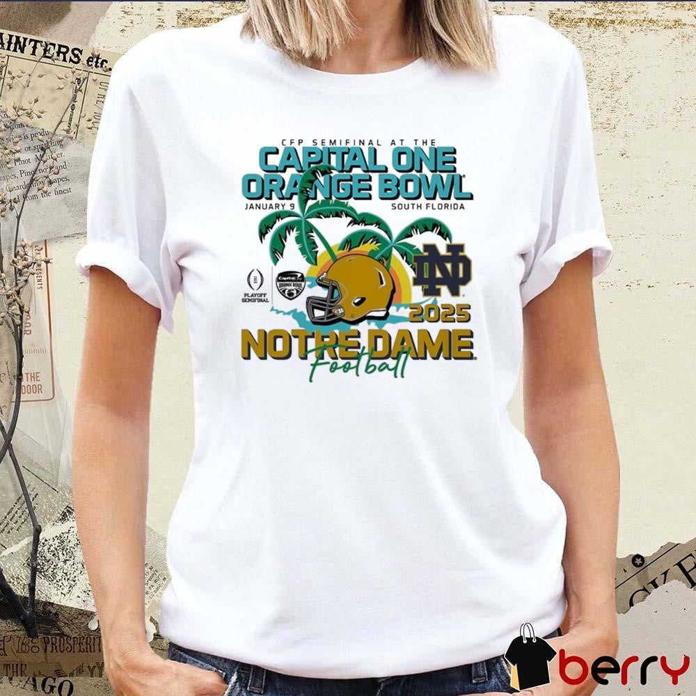 Notre Dame Fighting Irish Football CFP Semifinal At The 2025 Capital One Orange Bowl Bound Jan 9 South Florida Helmet t-shirt