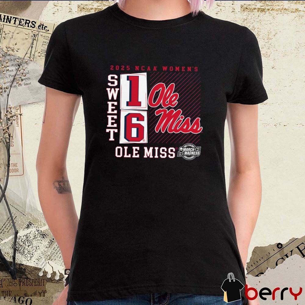 Ole Miss Rebels NCAA DI Women’s Basketball Tournament March Madness Sweet 16 Elite 8 No Look Pass 2025 t-shirt