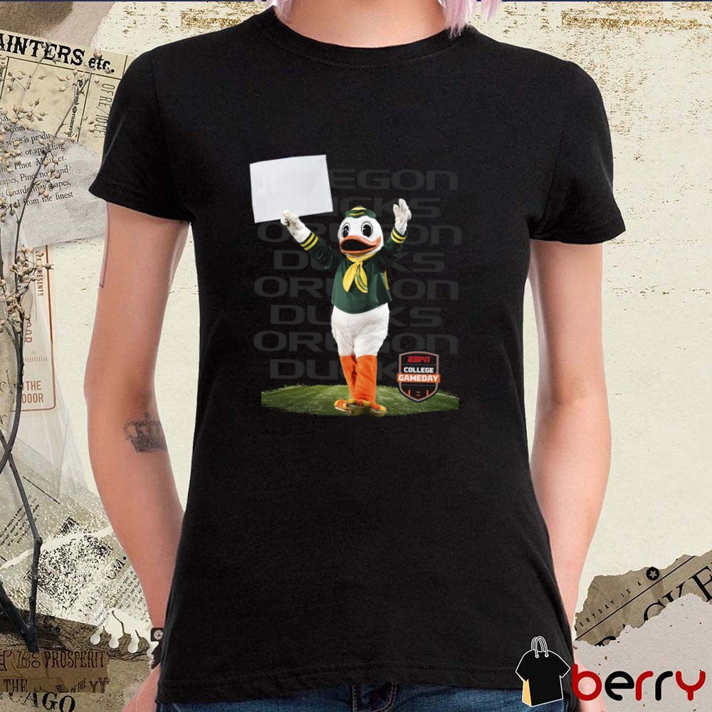 Oregon Ducks Football ESPN College GameDay Sign 2025 Mascot t-shirt