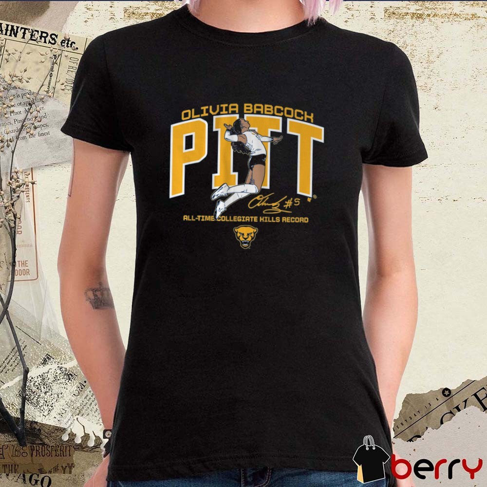 Pitt Panthers Volleyball Olivia Babcock Queen of Kills All-Time Collegiate Hills Record Signature t-shirt