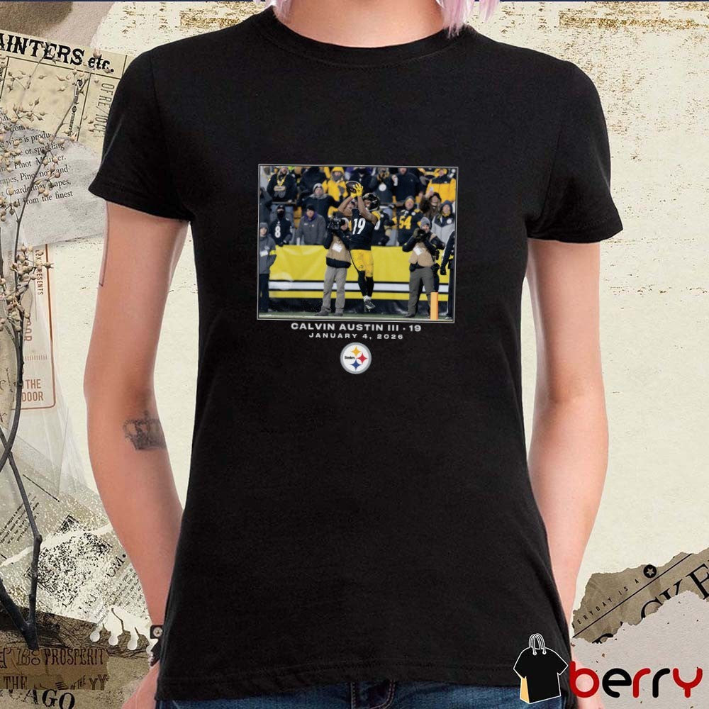 Pittsburgh Steelers Calvin Austin III NFL Flash Features Week 18 January 4 2026 t-shirt