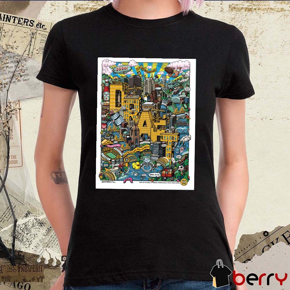Pittsburgh Steelers City Of Champions April 23-25 2026 NFL Draft Pittsburgh Pennsylvania Poster t-shirt