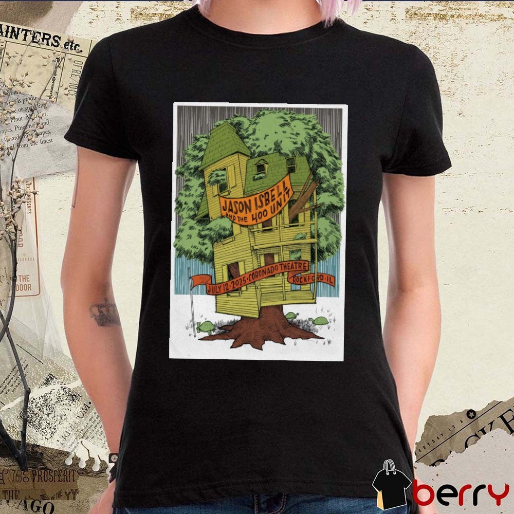 Poster Jason Isbell And The 400 Unit July 12 2025 Coronado Theatre Rockford IL t-shirt