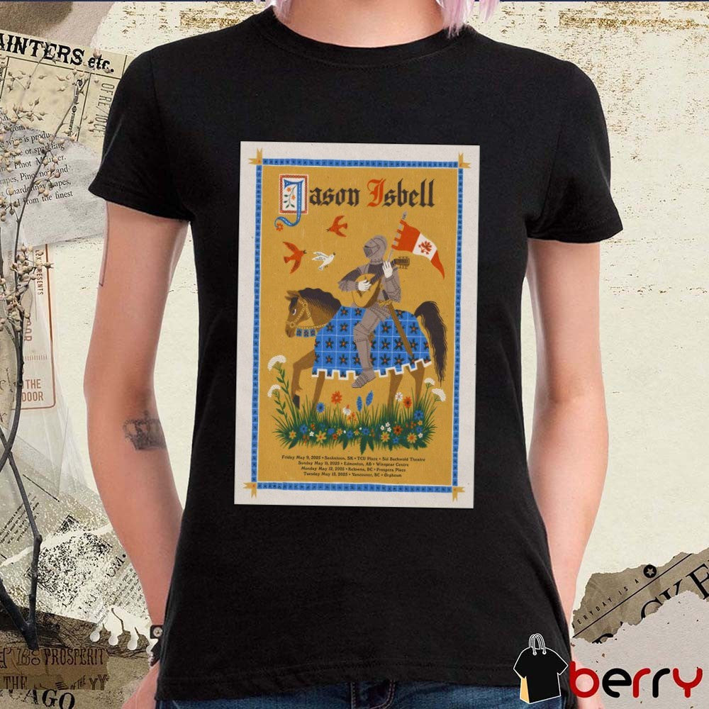 Poster Jason Isbell And The 400 Unit TCU Place Sid Buckwold Theatre, Saskatoon SK May 9 2025 Tour t-shirt