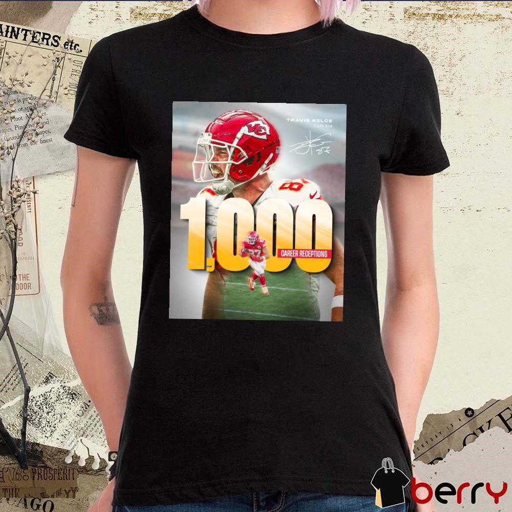 Poster Kansas City Chiefs Win Pittsburgh Steelers Travis Kelce 1000 Career Receptions Signature t-shirt