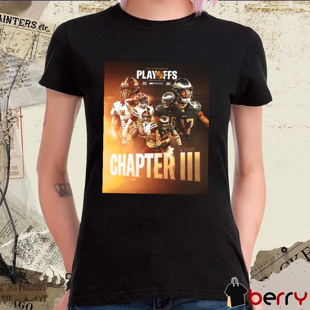 Poster Washington Commanders vs Philadelphia Eagles NFC Champions Playoffs Chapter III t-shirt