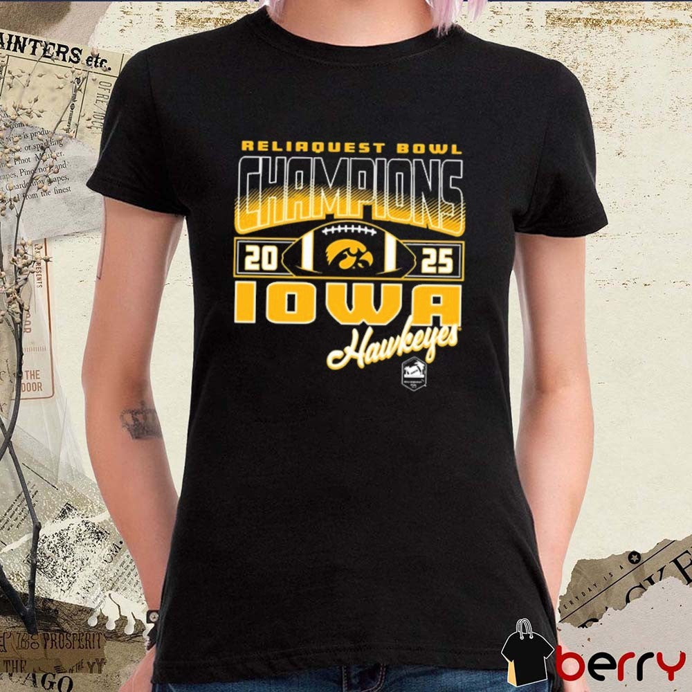 ReliaQuest Bowl Champions 2025 Iowa Hawkeyes football Logos t-shirt