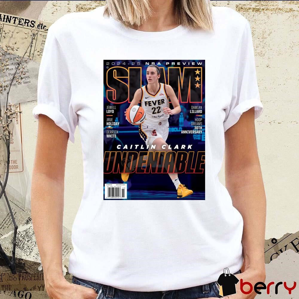 SLAM 2024-25 NBA Preview Indiana Fever Caitlin Clark Undeniable Poster t-shirt