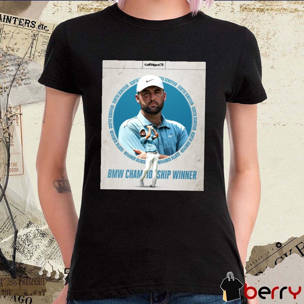 Scottie Scheffler 2025 BMW Championship Winner Fifth Victory Of The Year Poster t-shirt