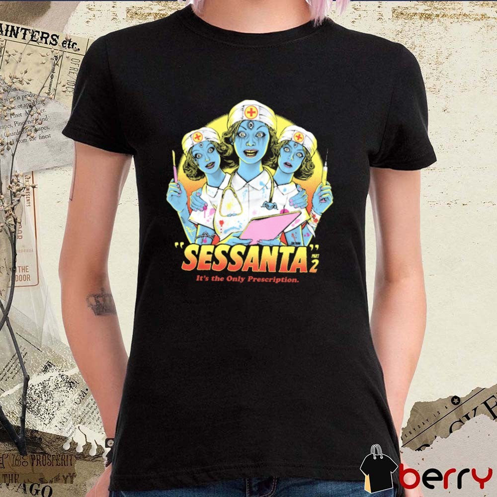 Sessanta It’s The Only Prescription June 07 2025 White River Amphitheatre Auburn WA t-shirt