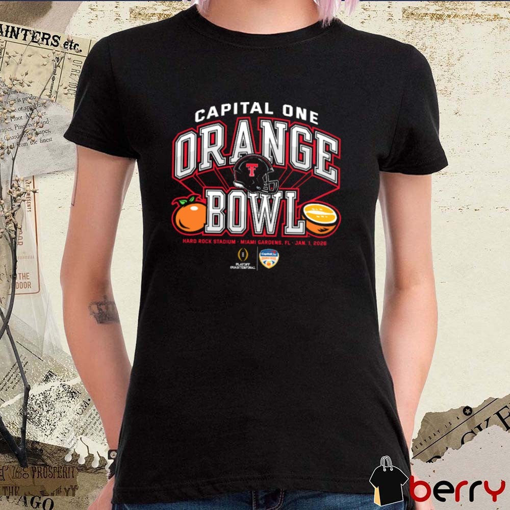 Texas Tech Red Raiders 2025 CFP Capital One Orange Bowl Hard Rock Stadium January 1 2026 Slice of Life t-shirt