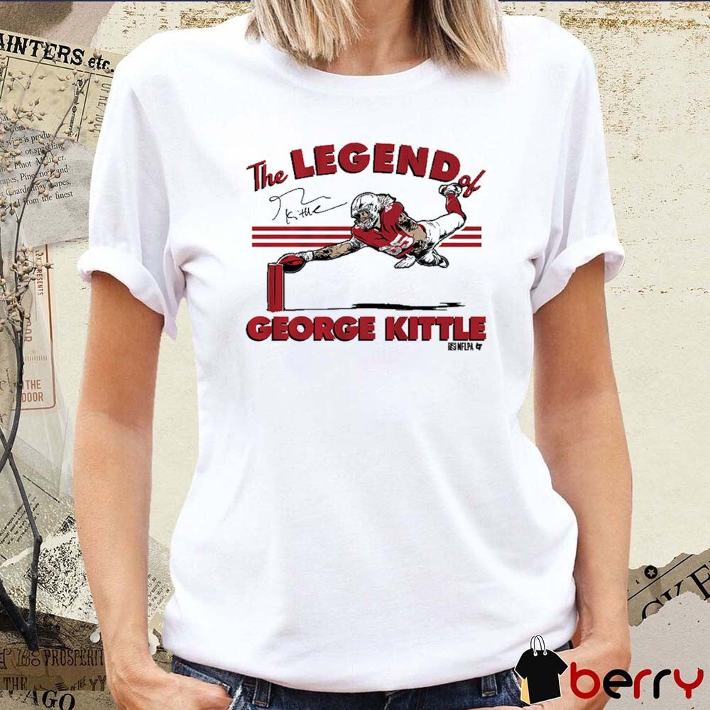 The Legend Of George Kittle San Francisco 49ers Signature t-shirt
