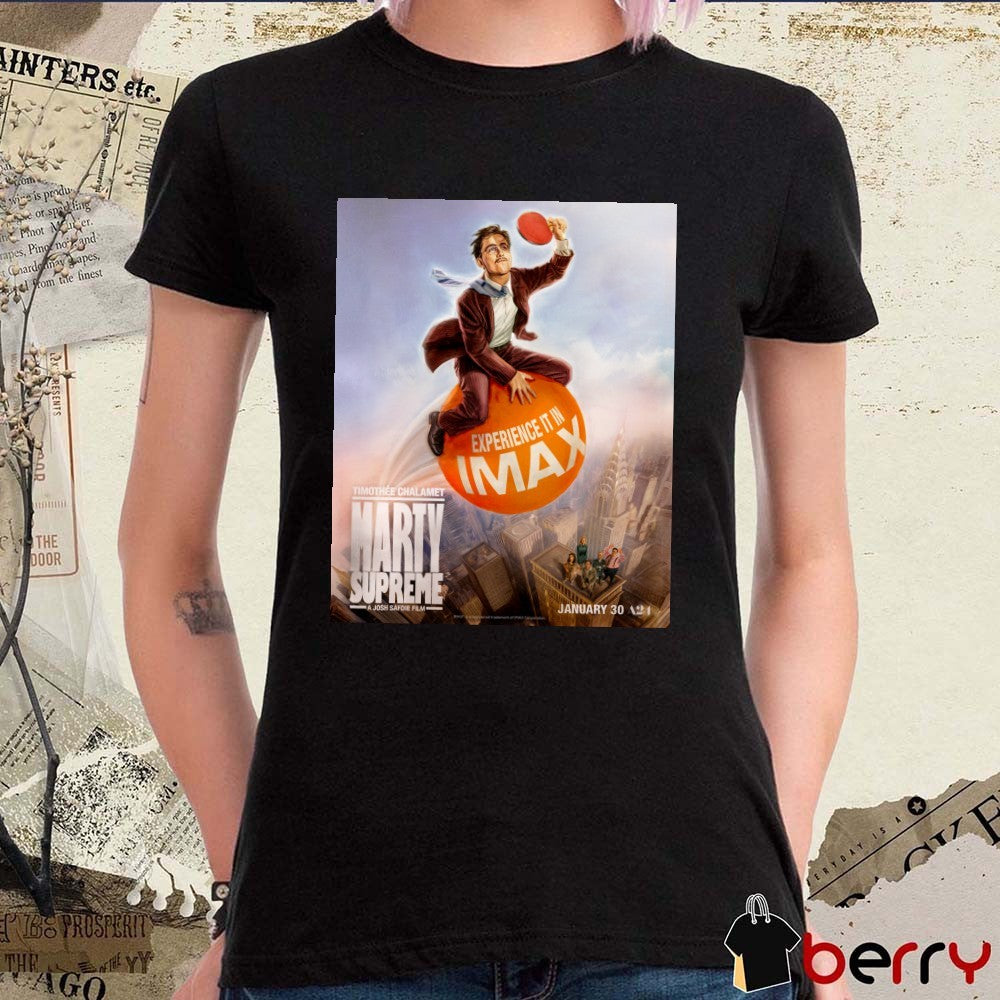 Timothee Chalamet Marty Supreme A Josh Safdie Film January 30 2026 Poster t-shirt