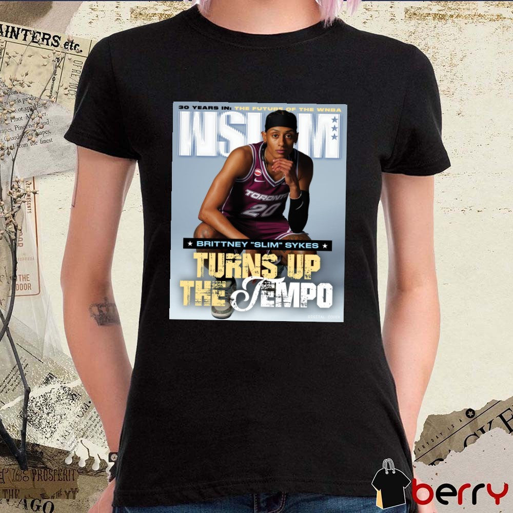 WSLAM 30 Years In The Future Of The WNBA Brittney Slim Sykes Turn Up The Tempo Toronto Tempo Poster t-shirt