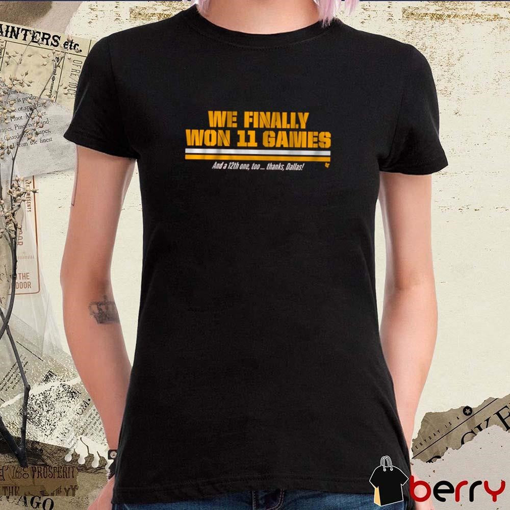 Washington Commanders NFL Football We Finally Won 11 Games And A 12th One Too Thanks Dallas t-shirt