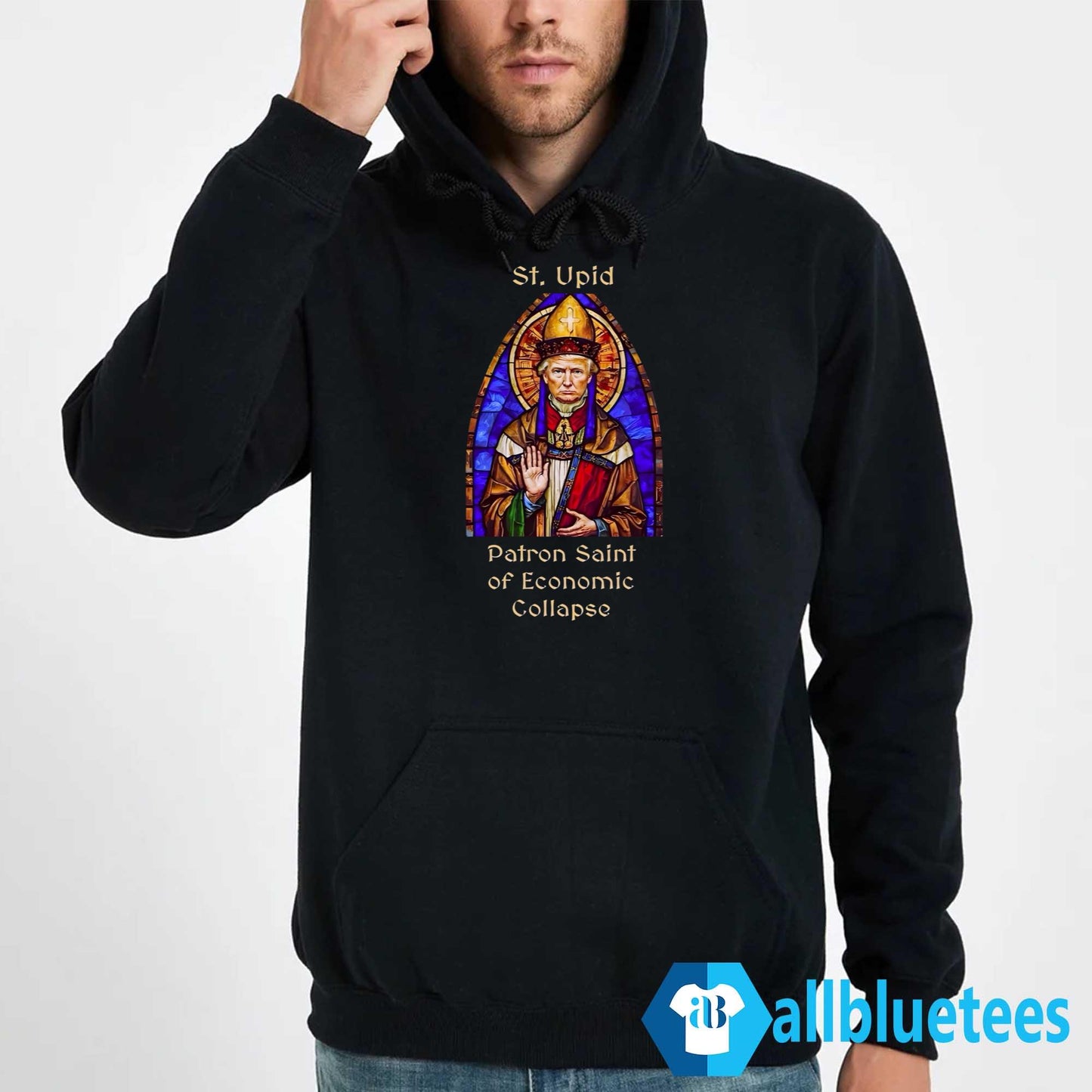 St. Upid Patron Saint Of Economic Collapse Shirt