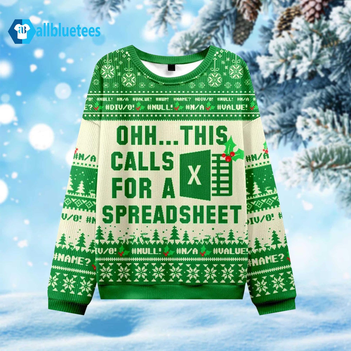 This Calls For A Spreadsheet Excel Ugly Christmas Sweater